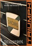 TRIUMPH CHICANE